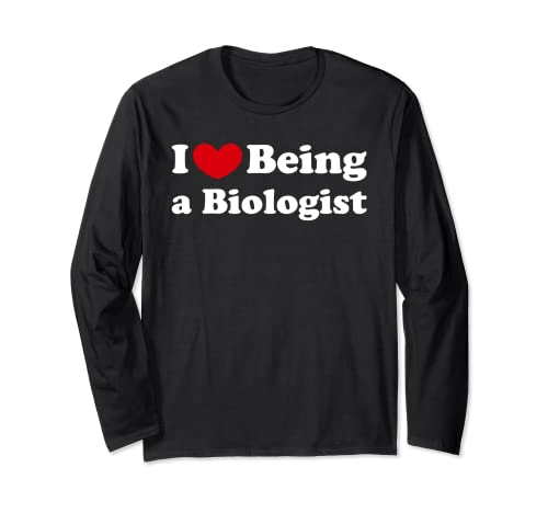 I Love Being A Biologist, Amo essere un biologio Maglia a Manica