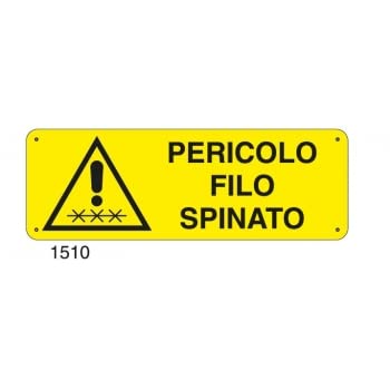 NEW CARTELLO SEGNALETICO UNI - Pericolo filo spinato - Adesivo Extra Resistente, Pannello in Forex, Pannello In Alluminio (ADESIVO 30X12 cm)