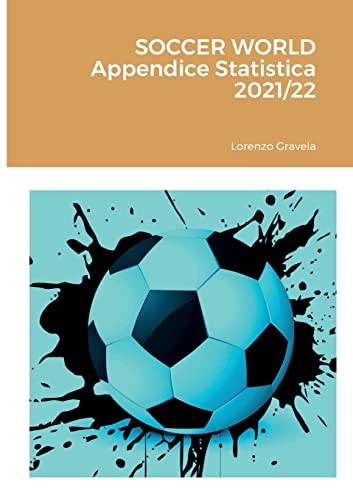 SOCCER WORLD - Appendice Statistica 2021/22