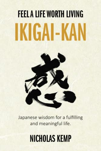 IKIGAI-KAN: Feel a Life Worth Living
