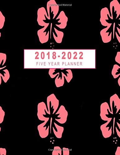 2018-2022 Five Year Planner: 2018-2022 Monthly Planner | Five Year Planner 2018-2022 | Monthly Calendar Schedule Organizer Agenda Planner | Five Year Planner 8.5 x 11 Planner: Volume 5