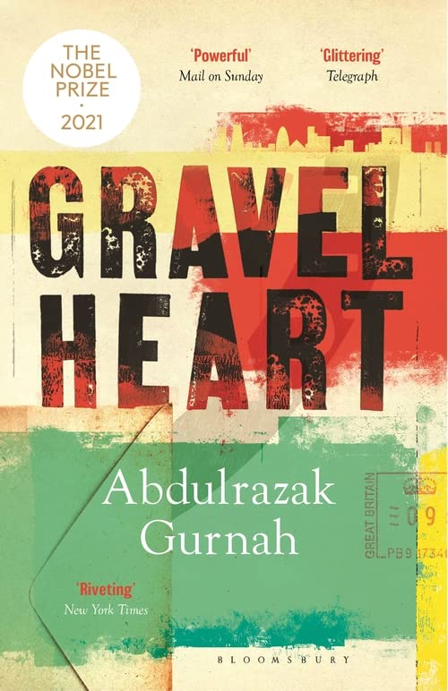 Gravel Heart: By the winner of the Nobel Prize in Literature 2021
