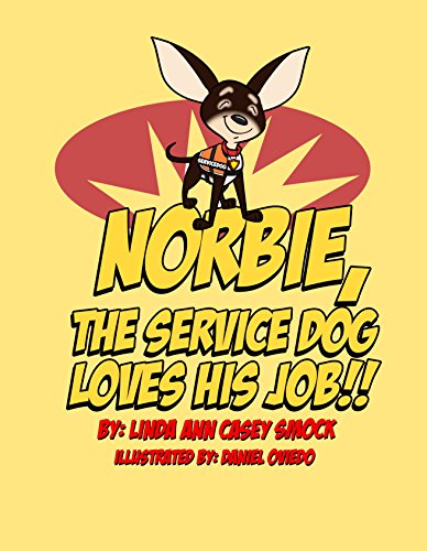 Norbie, The Service Dog Loves His Job. (Ringo Series Book 12) (English Edition)