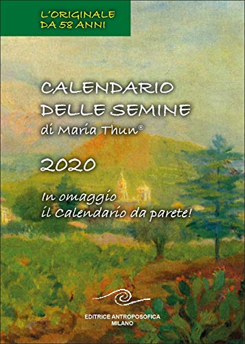 Calendario Delle Semine di Maria Thun 2020