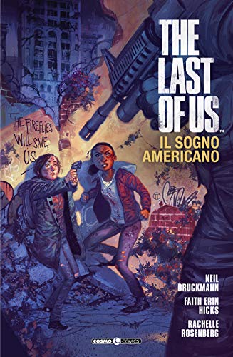 The last of us - il sogno americano: Vol. 1