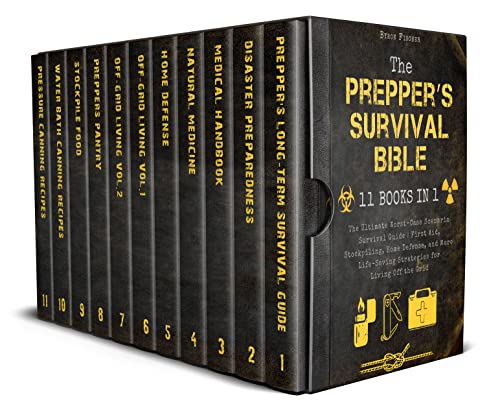 The Prepper’s Survival Bible: 11 in 1. The Ultimate Worst-Case Scenario Survival Guide | First Aid, Stockpiling, Home Defense, and More Life-Saving Strategies for Living Off the Grid (English Edition)